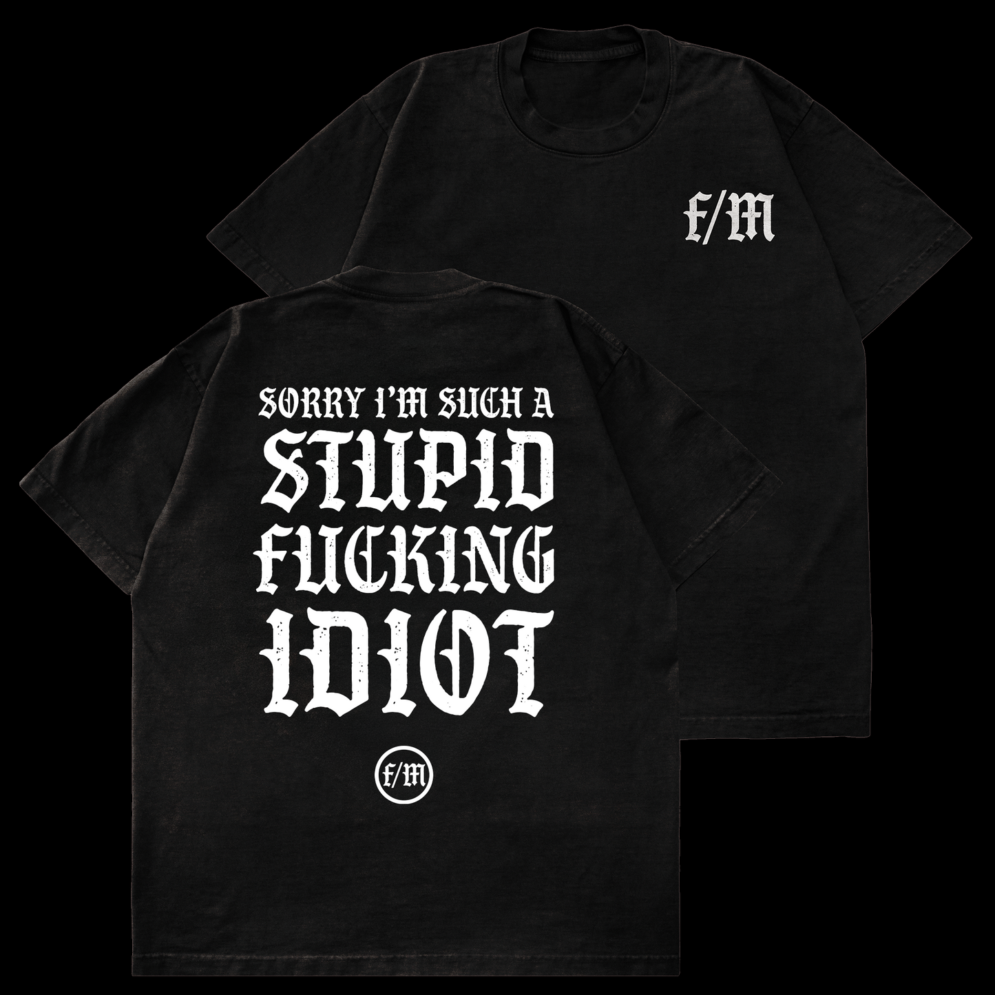 STUPID IDIOT - HEAVYWEIGHT TEE