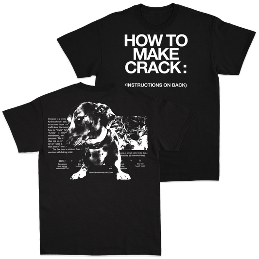 HOW TO MAKE CRACK  - HEAVYWEIGHT TEE