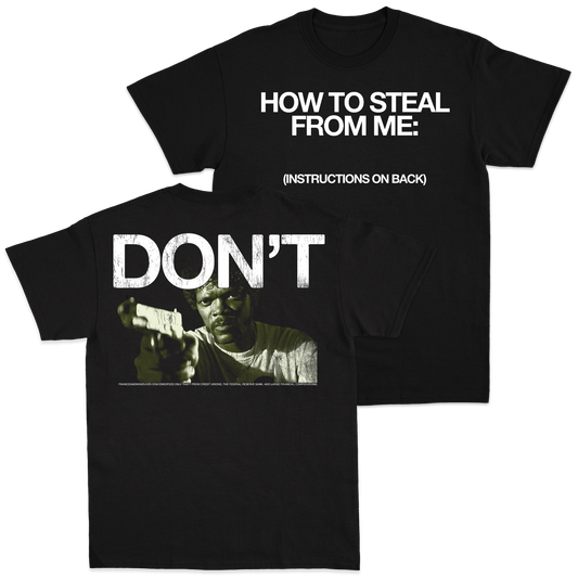 STEAL FROM ME - HEAVYWEIGHT TEE