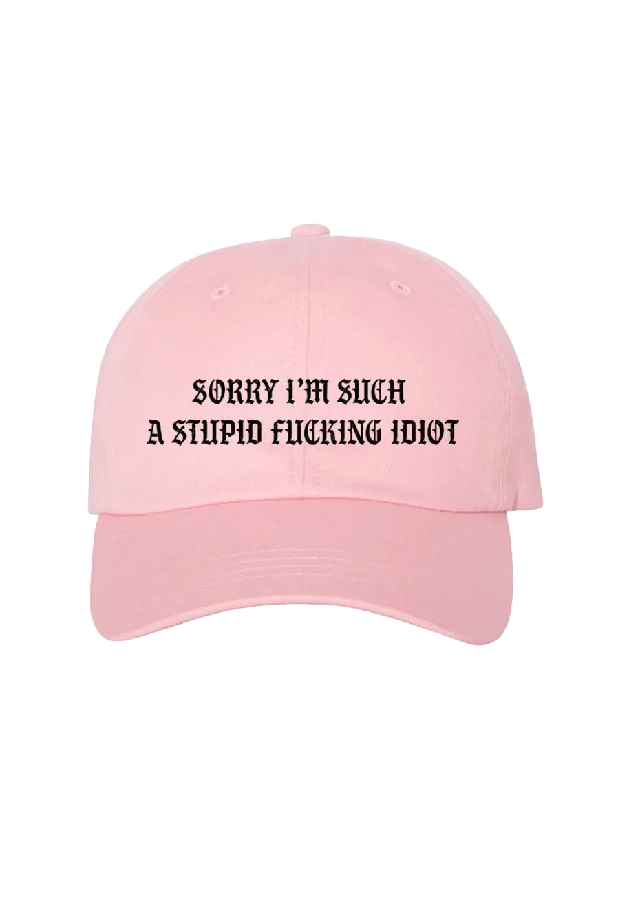 STUPID FUCKING IDIOT HAT